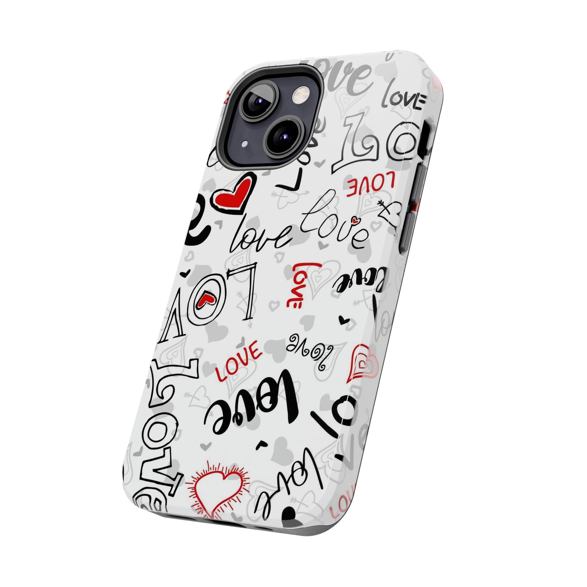 hearts with the words love Tough Phone Cases