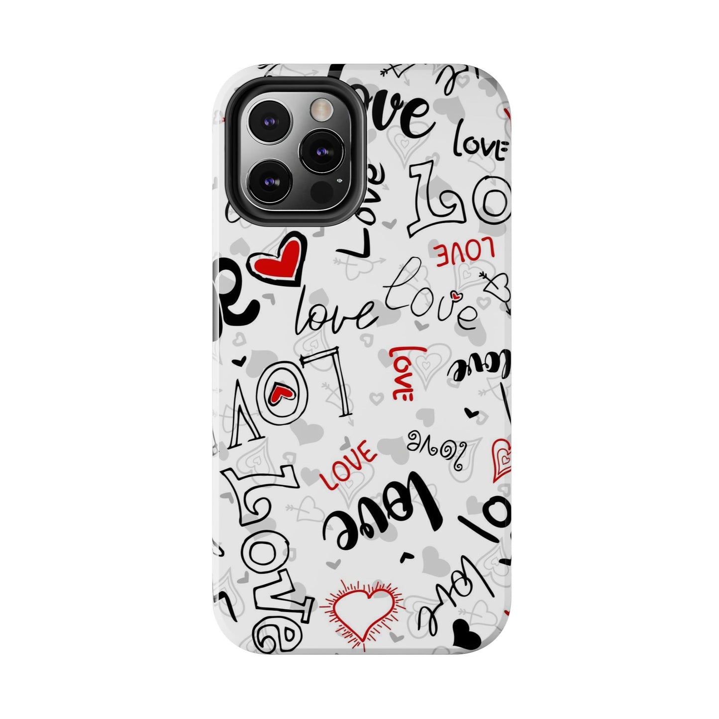 hearts with the words love Tough Phone Cases