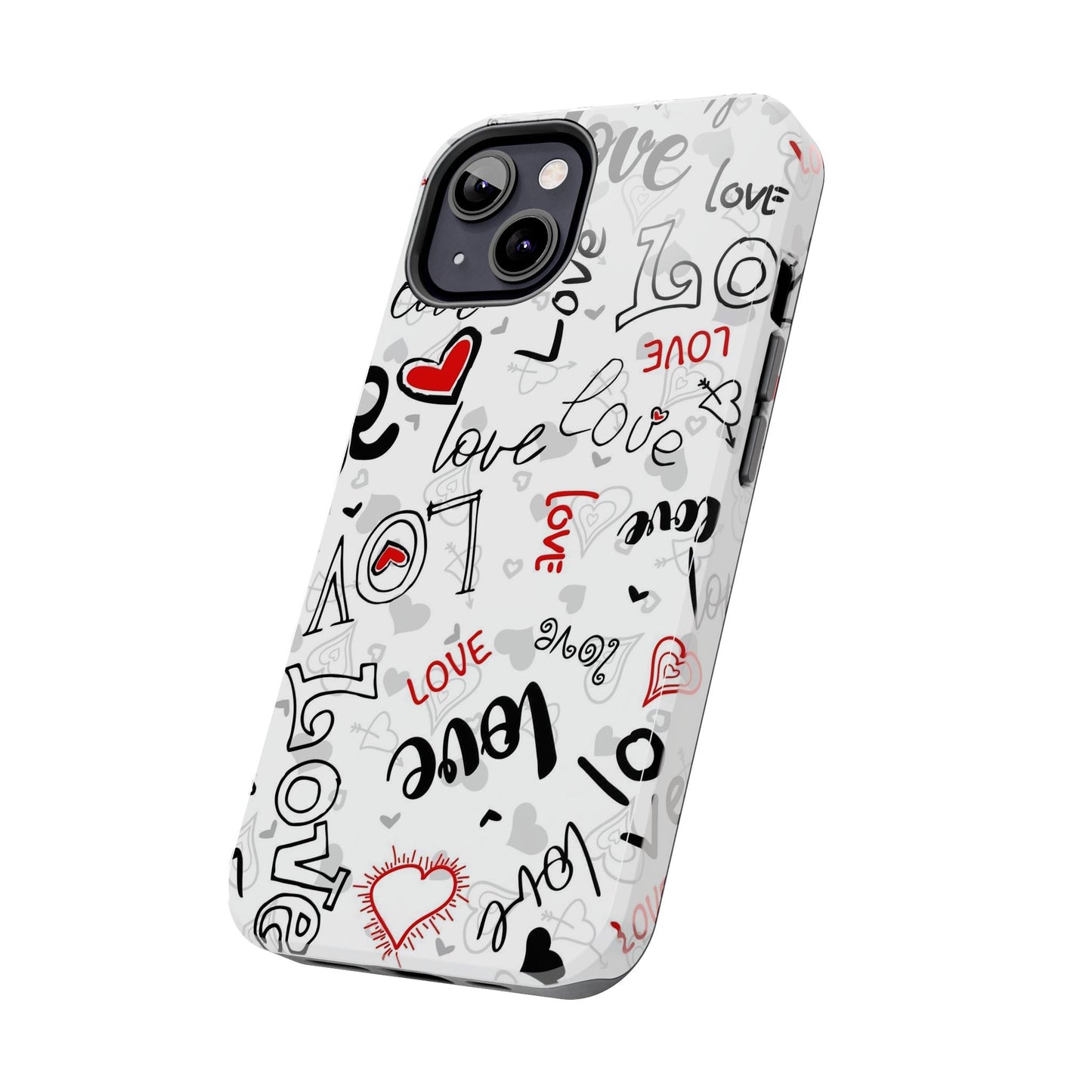 hearts with the words love Tough Phone Cases