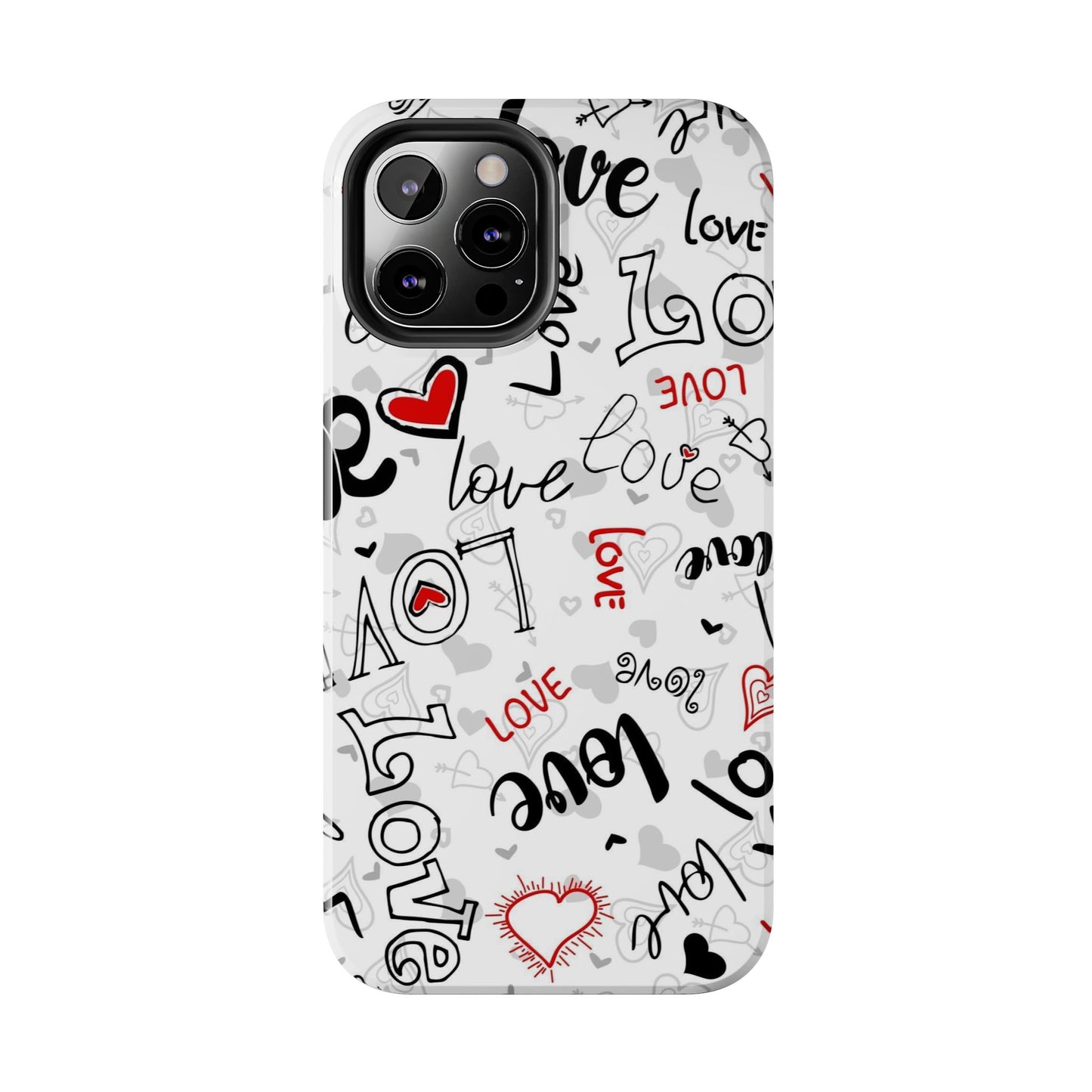 hearts with the words love Tough Phone Cases