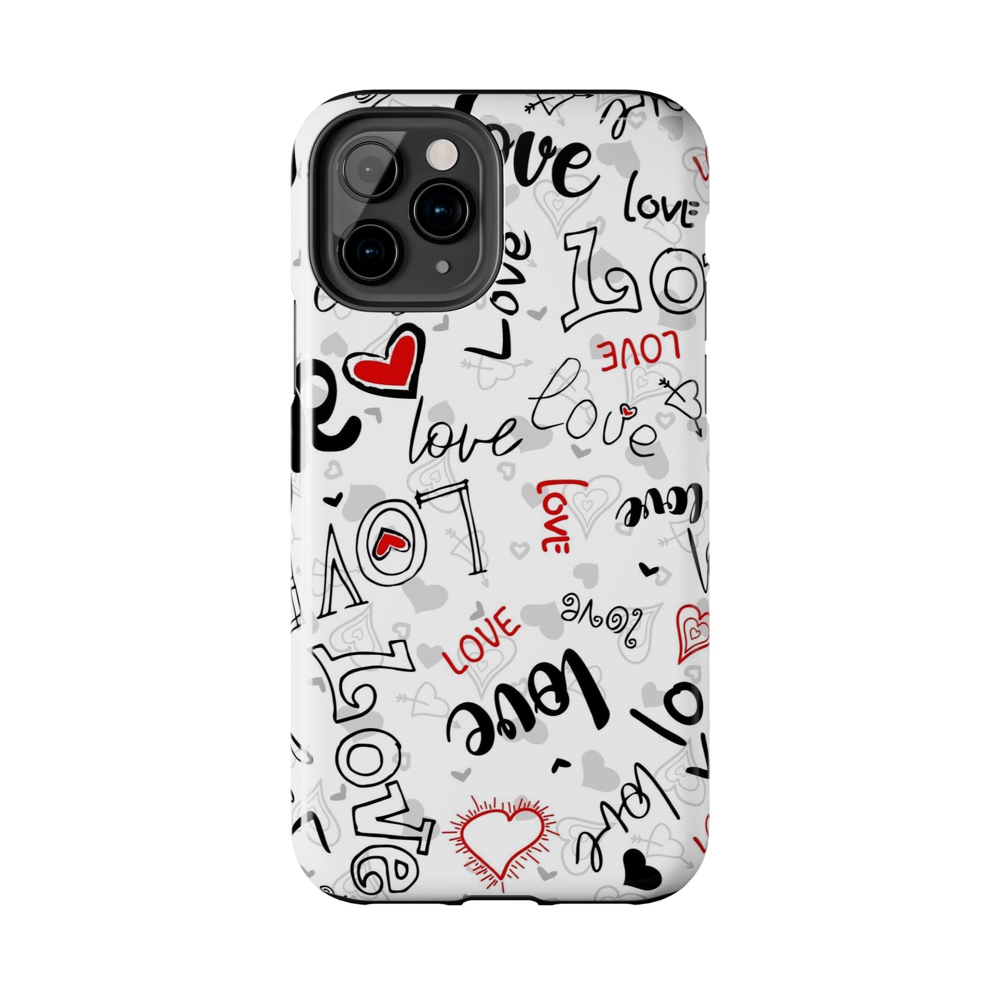 hearts with the words love Tough Phone Cases