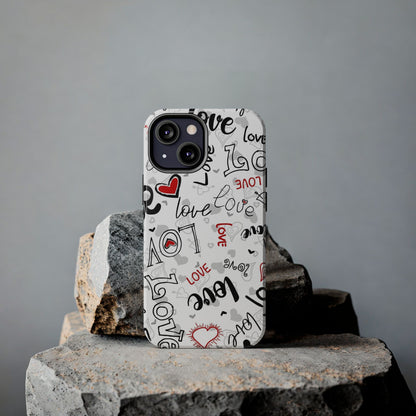 hearts with the words love Tough Phone Cases